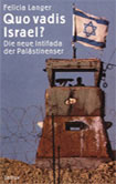 Buchcover, Felicia Langer »Quo vadis, Israel?«