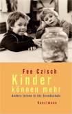 Buchcover: Fee Czisch "Kinder können mehr"