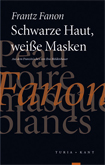 Buchcover: Frantz Fanon - Schwarze Haut, weiße Masken