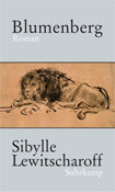 Buchcover: Sibylle Lewitscharoff - Blumenberg