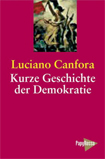 Buchcover: Luciano Canfora: "Eine kurze Geschischte der Demokratie"