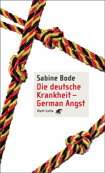 Buchcover: Sabine Bode - "Die deutsche Krankheit"