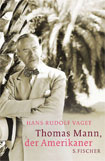 Buchcover: Thomas Mann, der Amerikaner