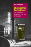 Cover: Josef Foschepoth - Überwachtes Deutschland