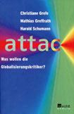 Buchcover, Christian Grefe, Mathias Greffrath, Harald Schumann »attac«