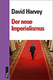 Buchcover: David Harvey "Der neue Imperialismus"