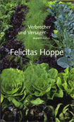 Buchcover: Felicitas Hoppe "Verbrecher und Versager"