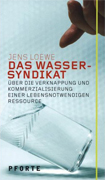 Buchcover: Jens Loewe "Das Wasser-Syndikat"