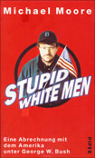 Buchcover, Michael Moore »Stupid White Men«