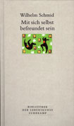 Buchcover: Wilhelm Schmid "Mit sich selbst befreundet sein"