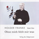 CD Holger Franke - Ohne mich fehlt mir was